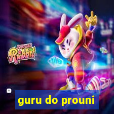 guru do prouni